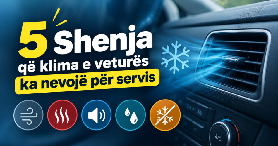 5 Shenja që klima e veturës ka nevojë për servis