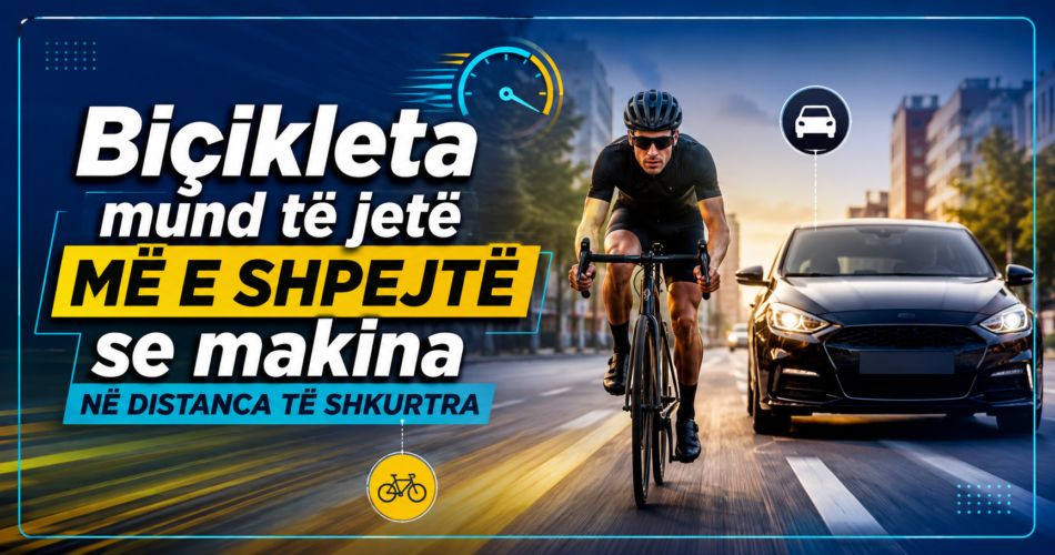 Biçikleta mund të jetë më e shpejtë se makina në distanca të shkurtra