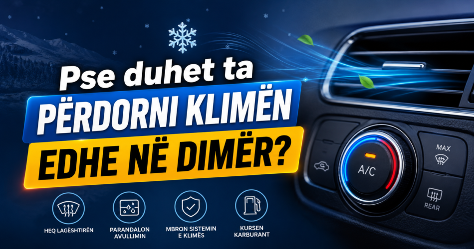Pse duhet ta përdorni klimën edhe në dimër?