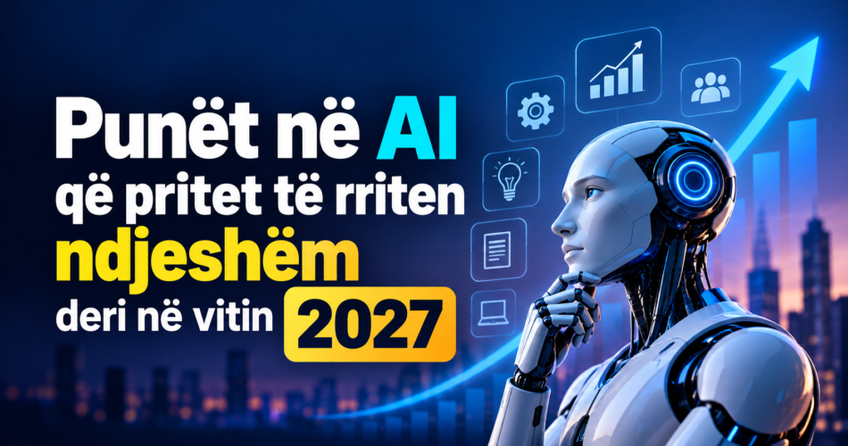 Punët në AI që pritet të rriten ndjeshëm deri në vitin 2027